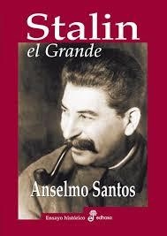 STALIN, EL GRANDE | 9788435025782 | SANTOS, ANSELMO