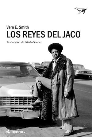 LOS REYES DEL JACO | 9788494236785 | SMITH, VERN E.