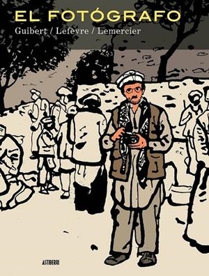 EL FOTÓGRAFO | 9788416251186 | GUIBERT, EMMANUEL/LEFÈVRE, DIDIER/LEMERCIER, FRÉDÉRIC