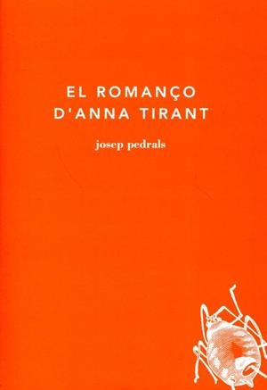 EL ROMANÇO D'ANNA TIRANT | 9788493583842 | PEDRALS, JOSEP