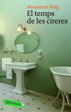 EL TEMPS DE LES CIRERES | 9788496863989 | ROIG, MONTSERRAT