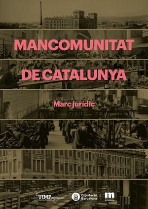 MANCOMUNITAT DE CATALUNYA | 9788499756134 | VARIOS AUTORES