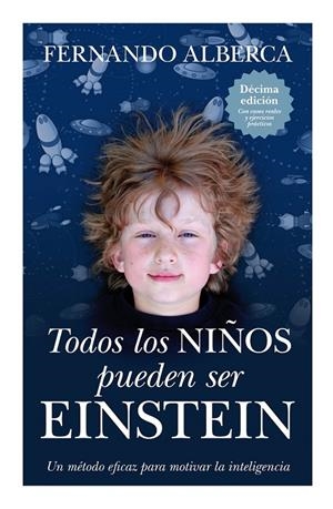TODOS LOS NIÑOS PUEDEN SER EINSTEIN | 9788496947863 | ALBERCA DE CASTRO, FERNANDO