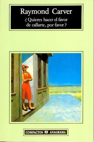 ¿QUIERES HACER EL FAVOR DE CALLARTE, POR FAVOR? | 9788433914835 | CARVER, RAYMOND
