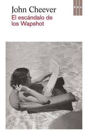 EL ESCÁNDALO DE LOS WAPSHOT | 9788490065907 | CHEEVER, JOHN