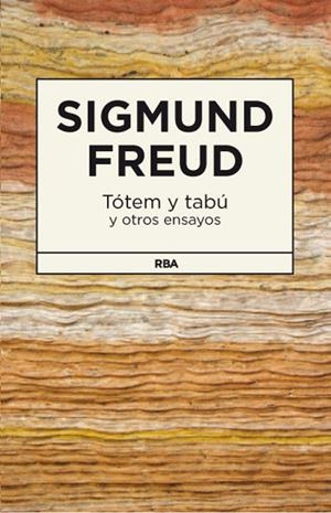 TÓTEM Y TABÚ Y OTROS ENSAYOS | 9788490064818 | FREUD, SIGMUND