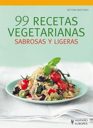 99 RECETAS VEGETARIANAS | 9788425521027 | MATTHAEI, BETTINA