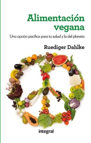 ALIMENTACIÓN VEGANA | 9788415541608 | DAHLKE , RUEDIGER