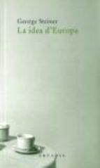LA IDEA D'EUROPA | 9788493409609 | STEINER, GEORGE