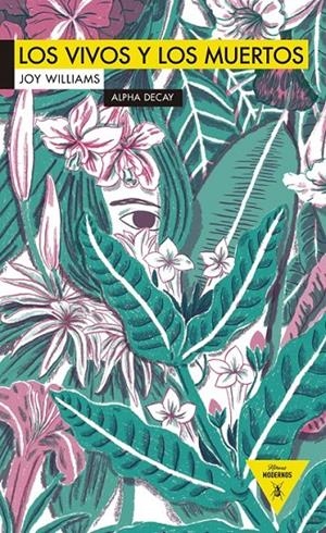 LOS VIVOS Y LOS MUERTOS | 9788492837762 | WILLIAMS, JOY