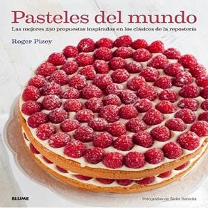 PASTELES DEL MUNDO | 9788416138128 | PIZEY, ROGER