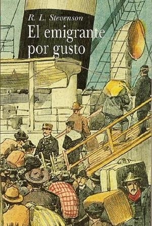 EL EMIGRANTE POR GUSTO | 9788484280187 | STEVENSON, ROBERT LOUIS