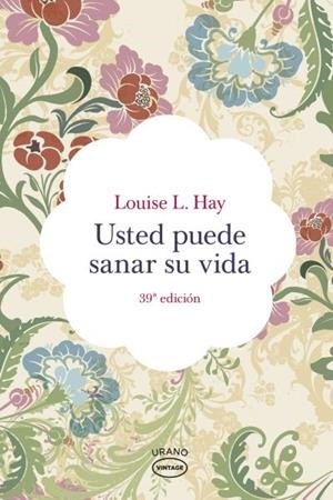USTED PUEDE SANAR SU VIDA | 9788479537142 | HAY, LOUISE L.