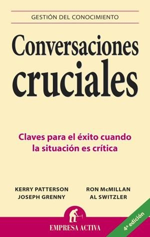 CONVERSACIONES CRUCIALES | 9788495787392 | PATTERSON, KERRY/GRENNY, JOSEPH/MCMILLAN, RON/SWITZLER, AL