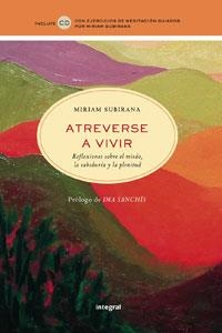 ATREVERSE A VIVIR. ED. RUSTICA | 9788498674729 | SUBIRANA VILANOVA, MIRIAM