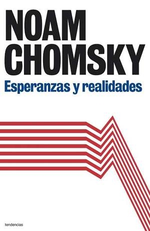 ESPERANZAS Y REALIDADES | 9788493696146 | CHOMSKY, NOAM