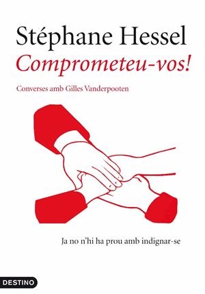 COMPROMETEU-VOS! | 9788497102056 | GILES VANDERPOOTEN/STÉPHANE HESSEL