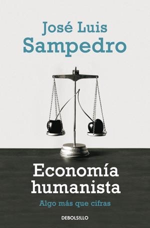 ECONOMÍA HUMANISTA | 9788499081786 | SAMPEDRO,JOSÉ LUIS