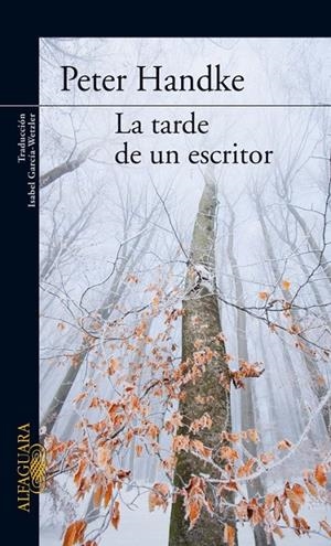 LA TARDE DE UN ESCRITOR | 9788420470115 | HANDKE,PETER
