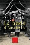 LA BODA D'AUSCHWITZ | 9788466405386 | CARME GALA FERNÁNDEZ/ERICH HACKL