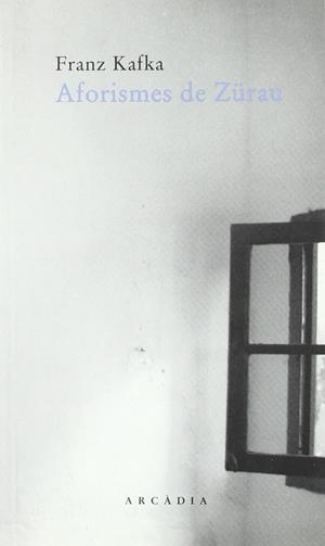 AFORISMES DE ZURAU | 9788493409616 | KAFKA, FRANZ