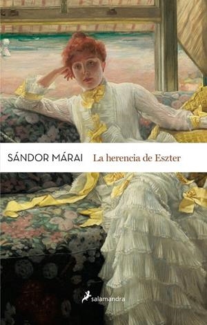 LA HERENCIA DE ESZTER | 9788498386813 | MÁRAI, SÁNDOR