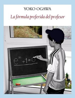 LA FÓRMULA PREFERIDA DEL PROFESOR | 9788496601376 | OGAWA, YOKO