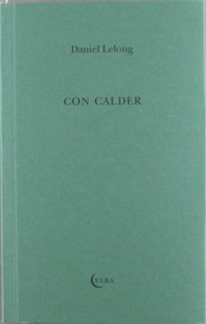 CON CALDER | 9788493990213 | LELONG, DANIEL