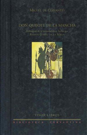 DON QUIJOTE DE LA MANCHA, REDUCCIÓN DE LA INMORTAL OBRA HECHA POR R.GÓMEZ DE LA | 9788475227900 | CERVANTES, M./GÓMEZ DE LA SERNA, R.