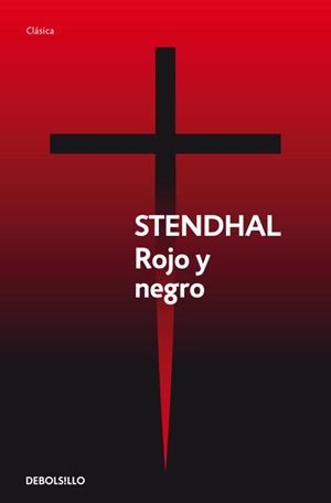 ROJO Y NEGRO | 9788499088471 | STENDHAL
