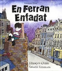 EN FERRAN ENFADAT | 9788493776763 | 'ORAM , HIAWYN ORAM/KITAMURA, SATOSHI KITAMURA'