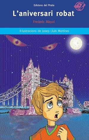 L'ANIVERSARI ROBAT | 9788496569355 | MAYOL IBÀÑEZ, FREDERIC