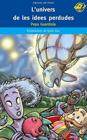 L'UNIVERS DE LES IDEES PERDUDES | 9788496569744 | GUARDIOLA CHORRO, PEPA