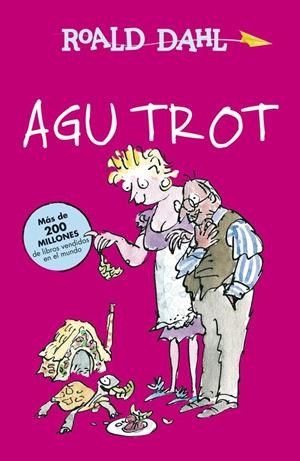 AGU TROT | 9788420482965 | DAHL,ROALD