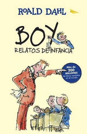 BOY. RELATOS DE LA INFANCIA (BIBLIOTECA ROALD DAHL) | 9788420483160 | DAHL, ROALD