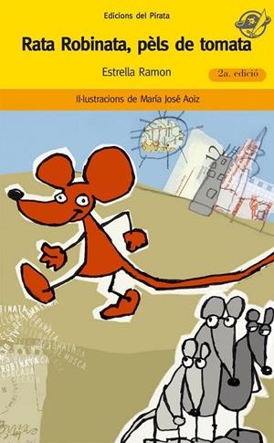 RATA ROBINATA, PÈLS DE TOMATA | 9788496569386 | RAMÓN PÉREZ, ESTRELLA