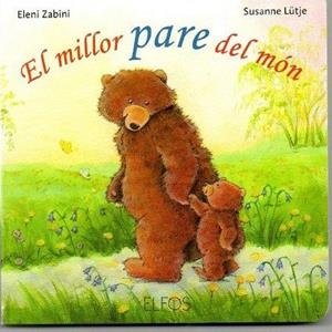 EL MILLOR PARE DEL MÓN | 9788484233756 | LÜTJE, SUSANNE/ZABINI, ELENI