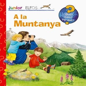 QUÈ? JUNIOR. A LA MUNTANYA | 9788484233732