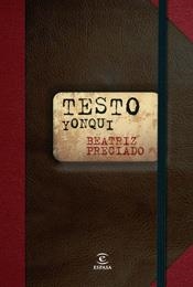 TESTO YONQUI | 9788467026931 | BEATRIZ PRECIADO