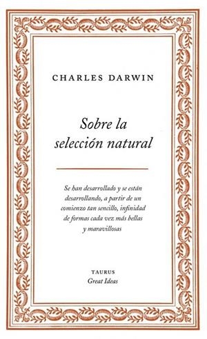 SOBRE LA SELECCIÓN NATURAL | 9788430609277 | DARWIN, CHARLES