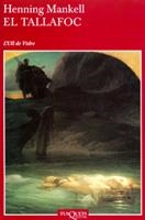 EL TALLAFOC | 9788483109830 | HENNING MANKELL