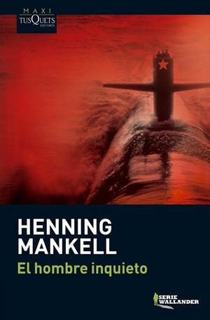 EL HOMBRE INQUIETO | 9788483835821 | HENNING MANKELL