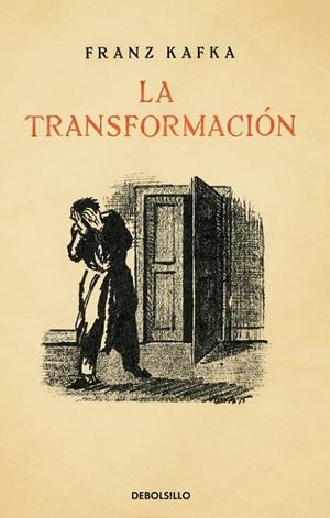 LA TRANSFORMACIÓN | 9788490627709 | KAFKA,FRANZ