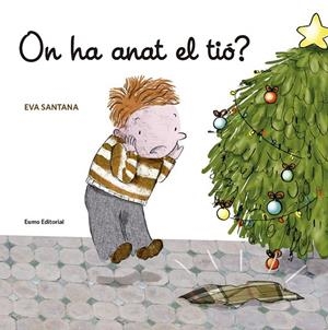 ON HA ANAT EL TIÓ? | 9788497665278 | SANTANA BIGAS, EVA