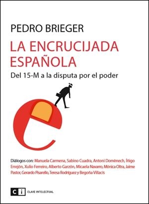 LA ENCRUCIJADA ESPAÑOLA | 9788494433801