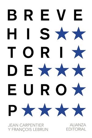 BREVE HISTORIA DE EUROPA | 9788420693293 | CARPENTIER, JEAN/LEBRUN, FRANCOIS