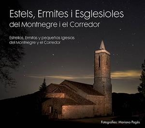 ESTELS, ERMITES I ESGLESIOLES DEL MONTNEGRE I EL CORREDOR | 9788460826231 | PAGES D'URSO, MARIANO