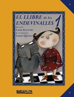 EL LLIBRE DE LES ENDEVINALLES 1 | 9788448931032 | ALCOVERRO, CARME