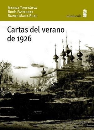 CARTAS DEL VERANO DE 1926 | 9788495587886 | TSVIETÁIEVA, MARINA