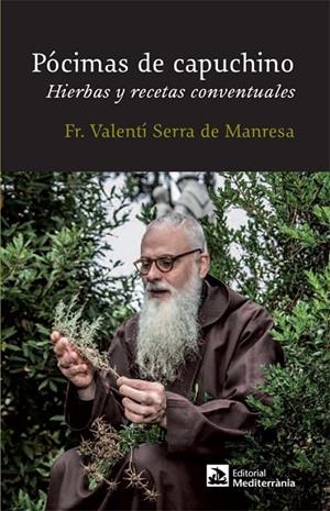 PÓCIMAS DE CAPUCHINO | 9788499791807 | SERRA DE MANRESA, FRA VALENTÍ
